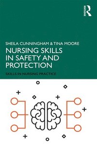 bokomslag Nursing Skills in Safety and Protection