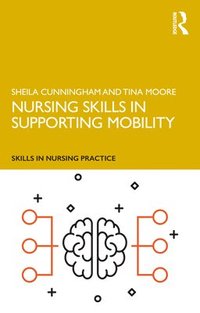 bokomslag Nursing Skills in Supporting Mobility