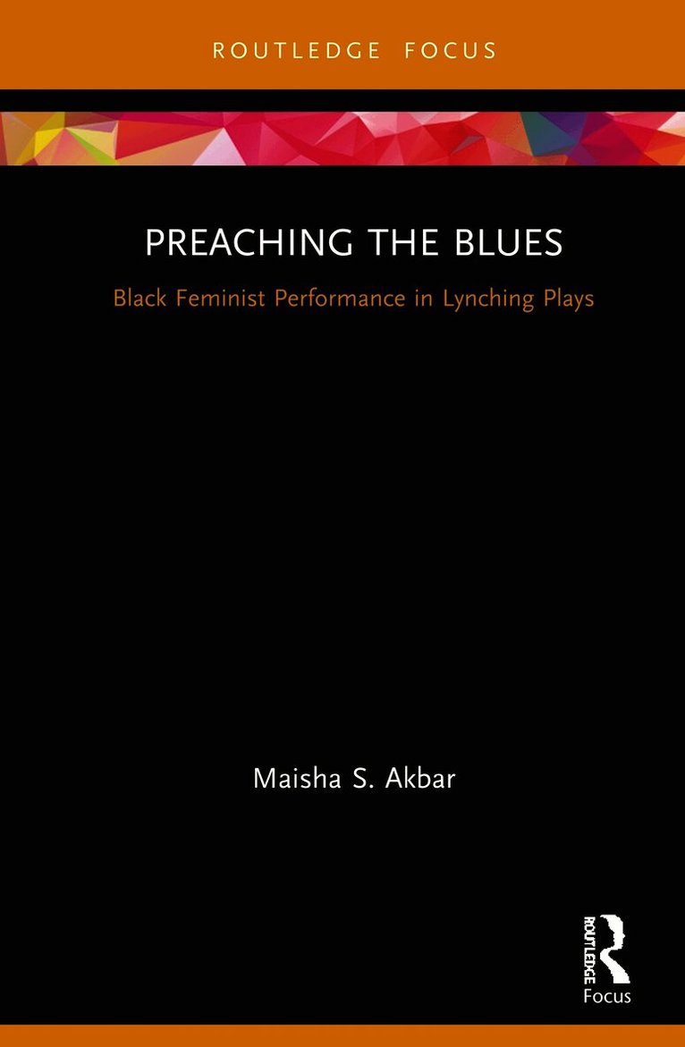 Maisha S. Akbar - Preaching the Blues, Inbunden