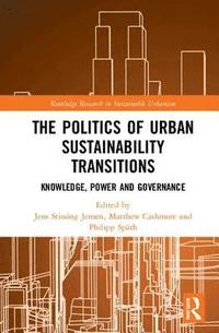 bokomslag The Politics of Urban Sustainability Transitions