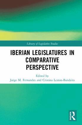 Jorge M. Fernandes, Cristina Leston-Bandeira - Iberian Legislatures in Comparative Perspective, Inbunden