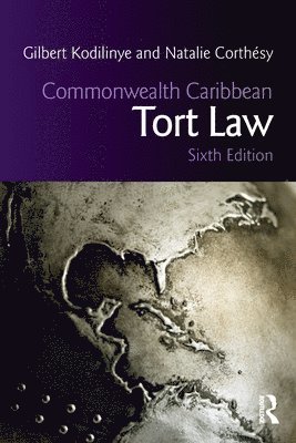 Gilbert Kodilinye, Natalie Corthesy - Commonwealth Caribbean Tort Law, Häftad