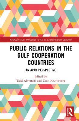 bokomslag Public Relations in the Gulf Cooperation Council Countries