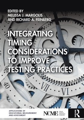 bokomslag Integrating Timing Considerations to Improve Testing Practices