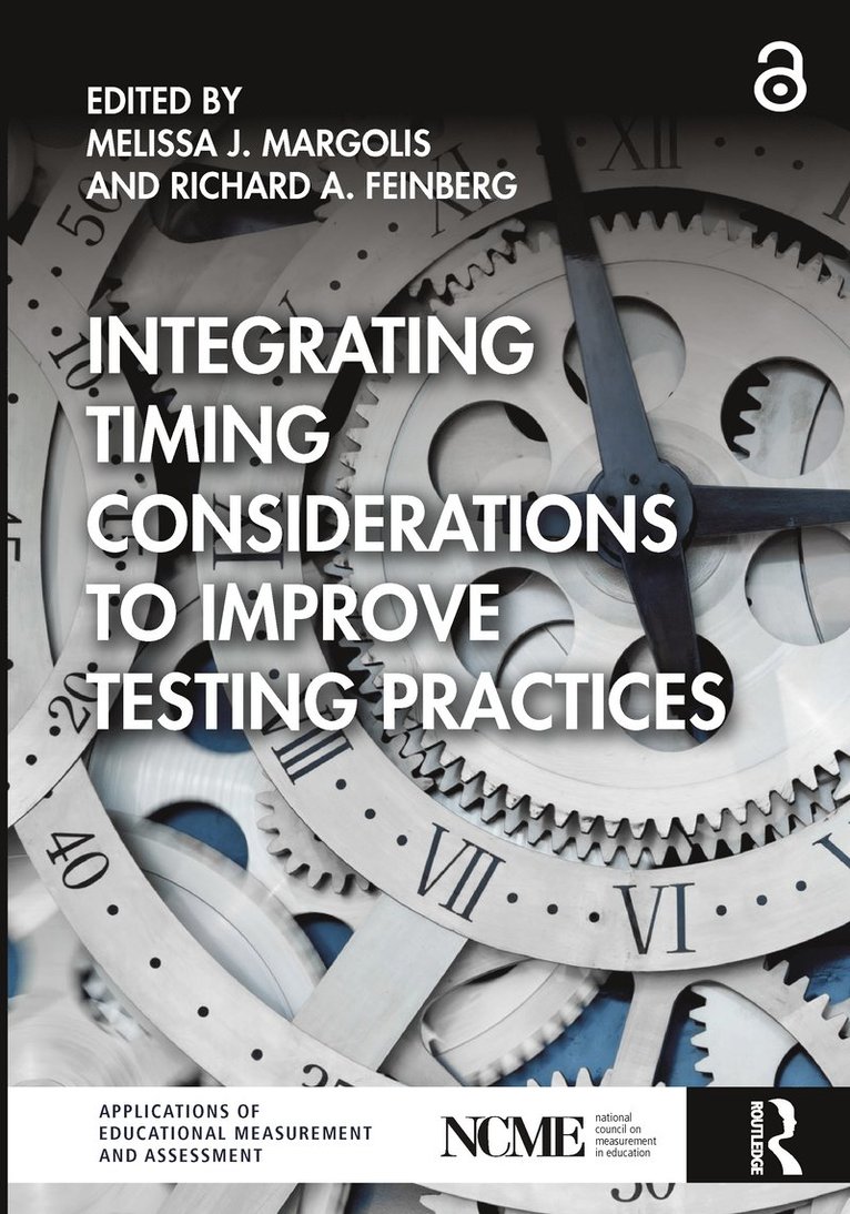 Melissa J. Margolis, Richard A. Feinberg - Integrating Timing Considerations to Improve Testing Practices, Häftad