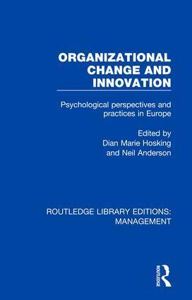 Dian Marie Hosking, Neil Anderson - Organizational Change and Innovation, Inbunden
