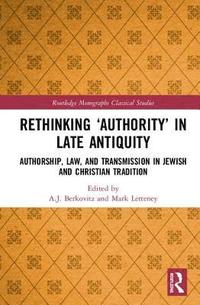 bokomslag Rethinking Authority in Late Antiquity