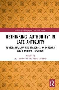 bokomslag Rethinking 'Authority' in Late Antiquity