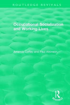 Occupational Socialization and Working Lives (1994) 1