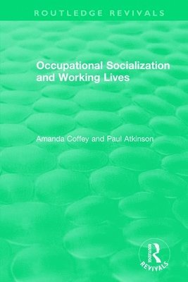 bokomslag Occupational Socialization and Working Lives (1994)