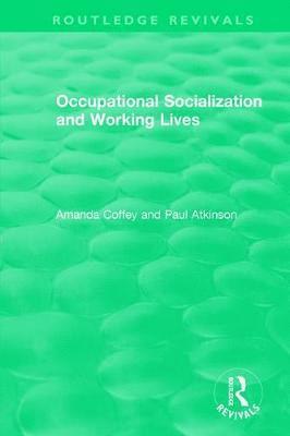 Occupational Socialization and Working Lives (1994) 1
