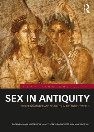 Mark Masterson, Nancy Sorkin Rabinowitz, James Robson - Sex in Antiquity, Häftad