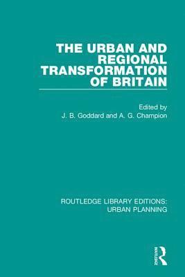 The Urban and Regional Transformation of Britain 1