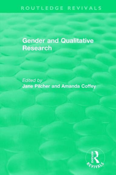 Jane Pilcher, Amanda Coffey - Gender and Qualitative Research (1996), Häftad