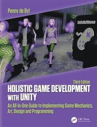 bokomslag Holistic Game Development with Unity 3e