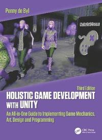 bokomslag Holistic Game Development with Unity 3e