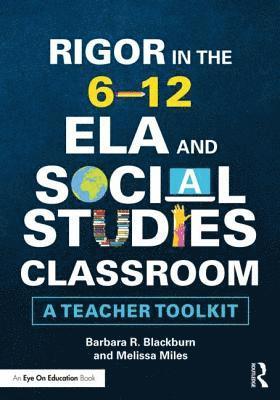 bokomslag Rigor in the 6-12 ELA and Social Studies Classroom