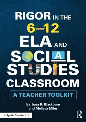 Rigor in the 612 ELA and Social Studies Classroom 1