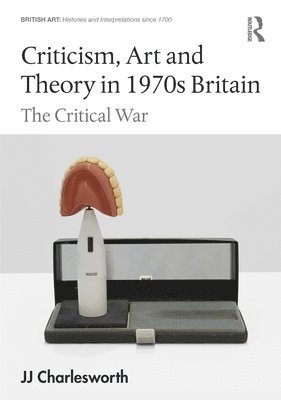 bokomslag Criticism, Art and Theory in 1970s Britain