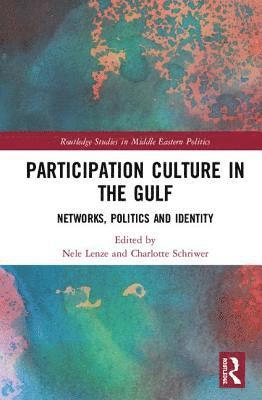 bokomslag Participation Culture in the Gulf