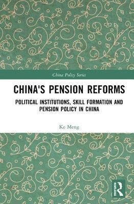 bokomslag China's Pension Reforms