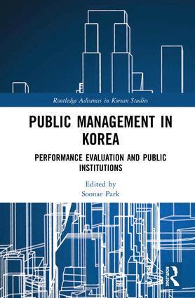 Soonae Park - Public Management in Korea, Inbunden