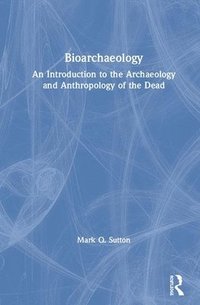 bokomslag Bioarchaeology