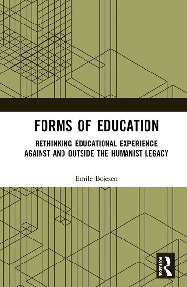 Emile Bojesen - Forms of Education, Inbunden