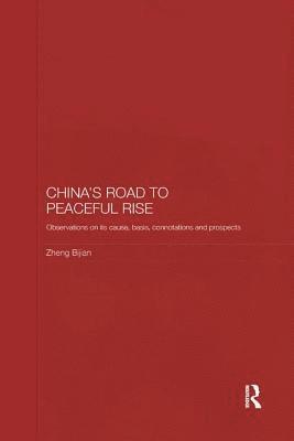 China's Road to Peaceful Rise 1