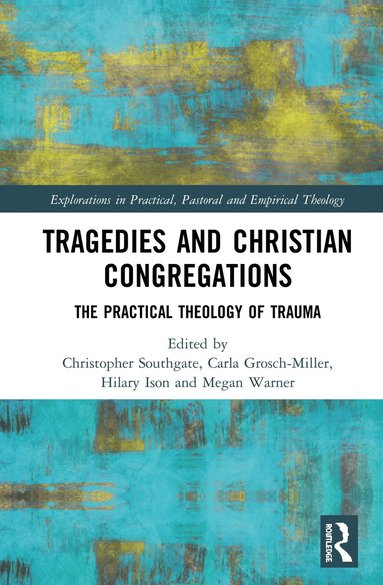 bokomslag Tragedies and Christian Congregations