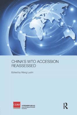China Development Research Foundation, Wang Luolin - China's WTO Accession Reassessed, Häftad