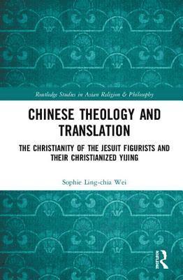 bokomslag Chinese Theology and Translation