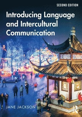 Jane (Chinese University of Hong Kong) Jackson - Introducing Language and Intercultural Communication, Häftad
