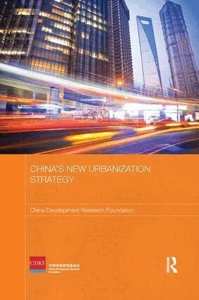 China Development Research Foundation - China's New Urbanization Strategy, Häftad