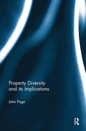 John Page - Property Diversity and its Implications, Häftad