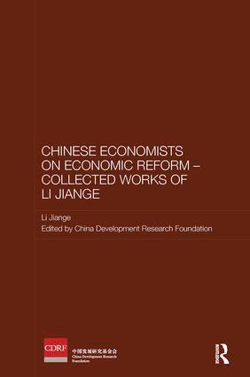 Jiange Li, China Development Research Foundation - Chinese Economists on Economic Reform - Collected Works of Li Jiange, Häftad