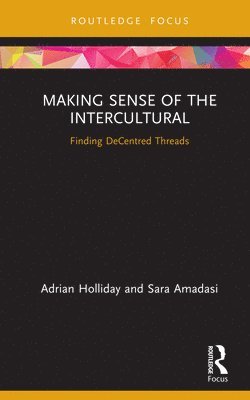 Making Sense of the Intercultural 1