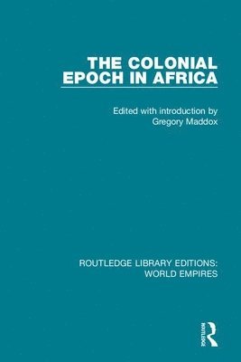 The Colonial Epoch in Africa 1