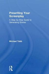 bokomslag Prewriting Your Screenplay