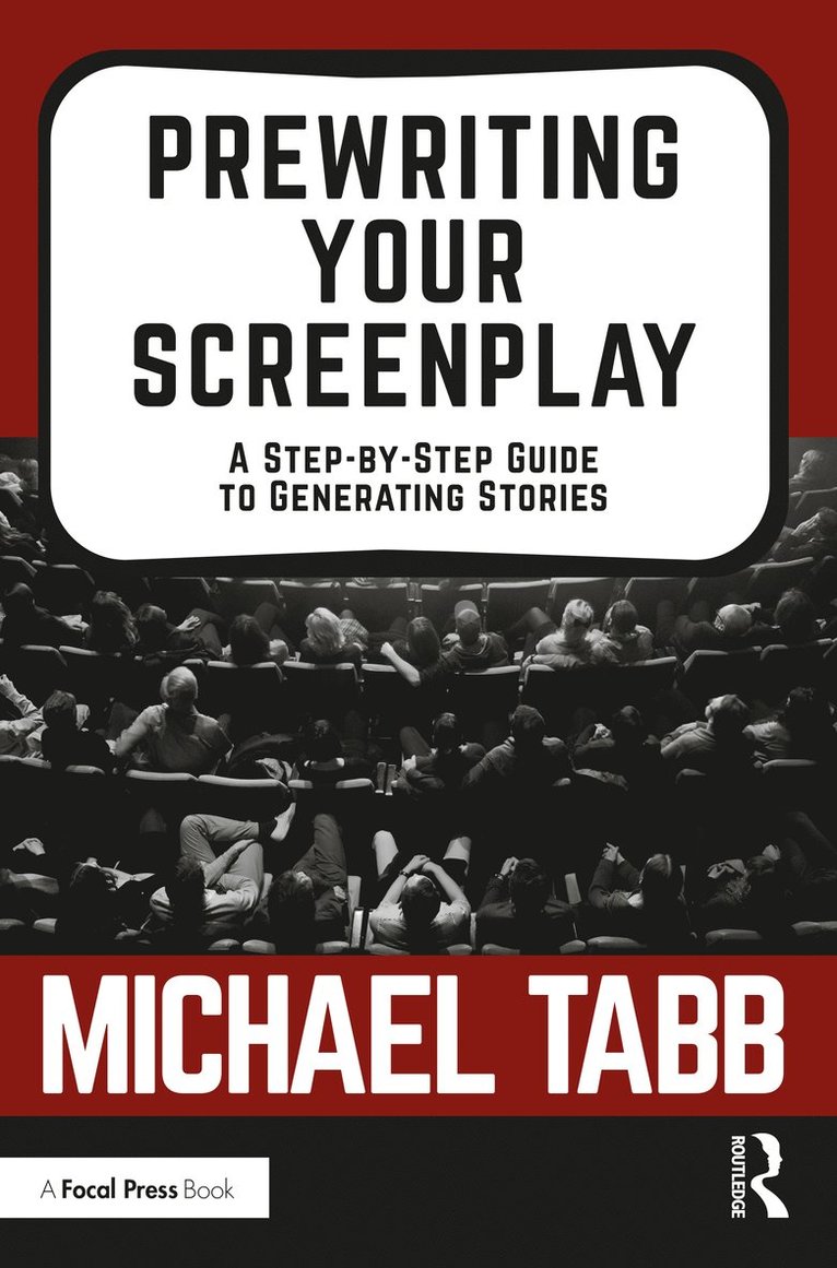 Michael Tabb - Prewriting Your Screenplay, Häftad