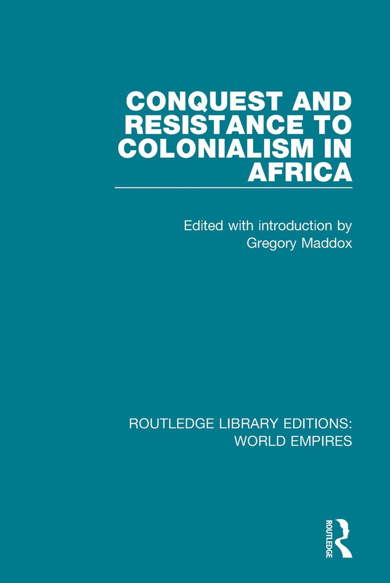 Conquest and Resistance to Colonialism in Africa 1