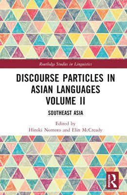 Discourse Particles in Asian Languages Volume II 1