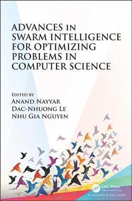 Advances in Swarm Intelligence for Optimizing Problems in Computer Science 1