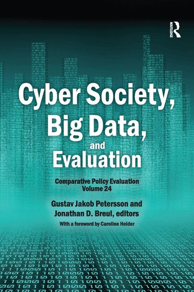 Gustav Jakob Petersson, Jonathan D. Breul - Cyber Society, Big Data, and Evaluation, Häftad