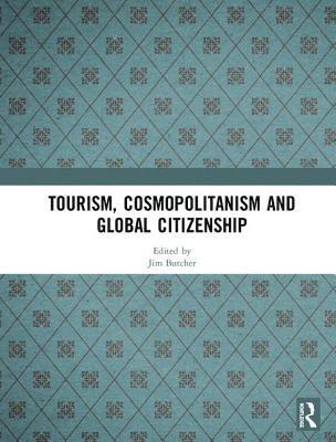 bokomslag Tourism, Cosmopolitanism and Global Citizenship