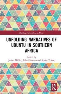 bokomslag Unfolding Narratives of Ubuntu in Southern Africa