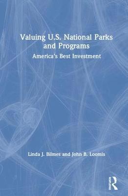 bokomslag Valuing U.S. National Parks and Programs