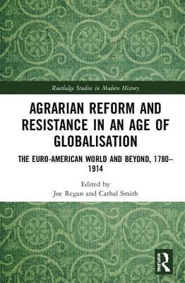 Agrarian Reform and Resistance in an Age of Globalisation 1