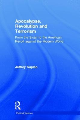Apocalypse, Revolution and Terrorism 1
