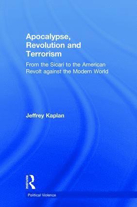 Apocalypse, Revolution and Terrorism 1